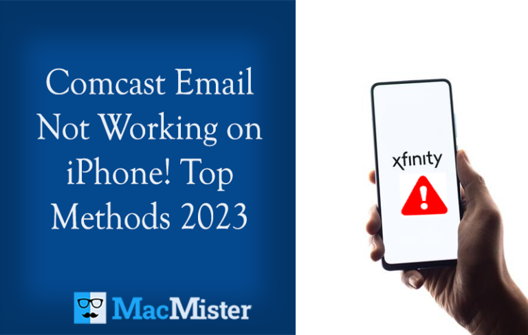 Comcast Email Not Working on iPhone! Top Methods 2023