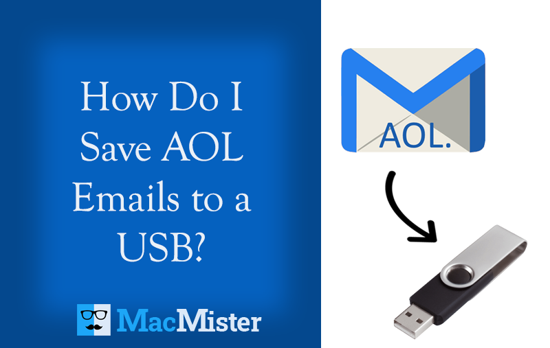 Save AOL Emails to a USB