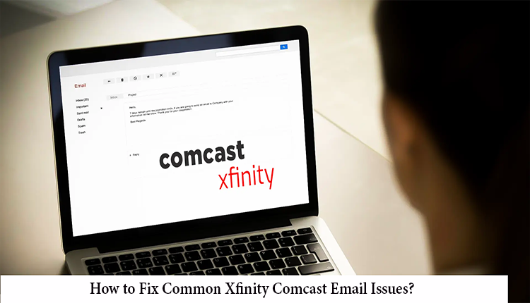 Fix Common Xfinity Comcast Email Issues