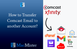 How to Transfer Comcast Email to another Account?