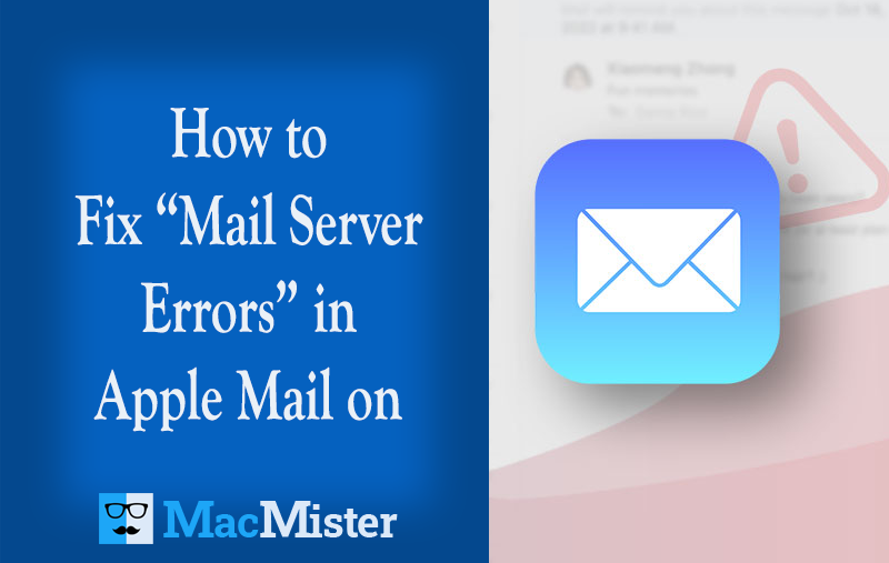 how to fix mail server errors in apple mail on macos