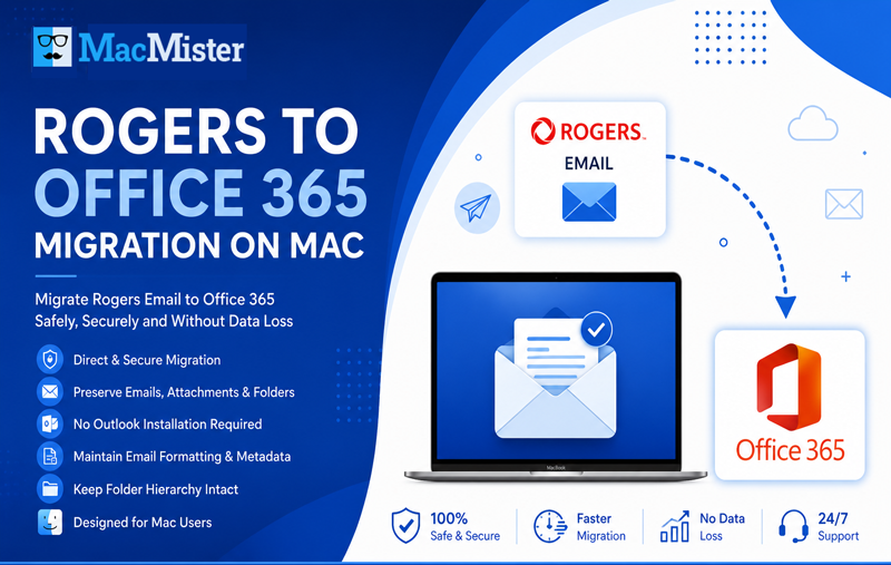 How to Migrate Rogers Email to Office 365 on Mac