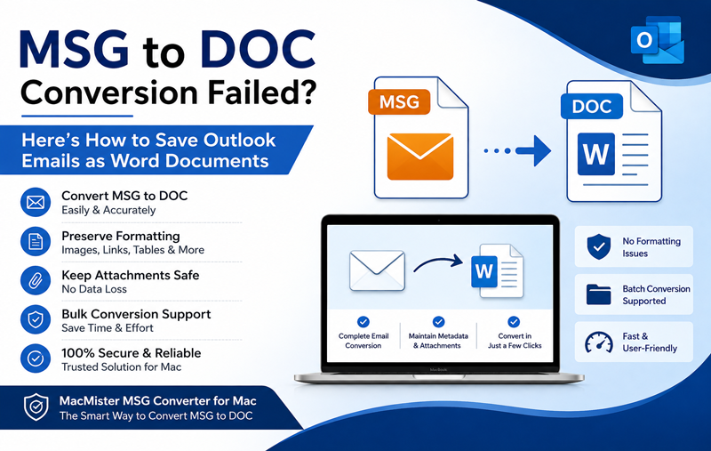 Convert MSG to DOC using MacMister MSG Converter for Mac without losing email formatting or attachments.